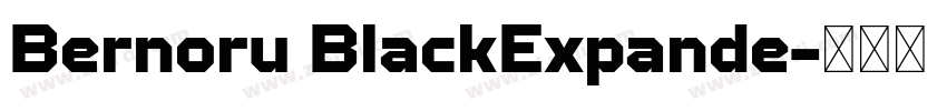 Bernoru BlackExpande字体转换 Bernoru BlackExpande字体转换